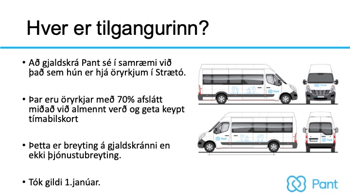 Pant - breyting á gjaldskrá, 16. janúar 2025. Blaðsíða 2 af glærukynningu. Textinn er um tilgang breytinganna.