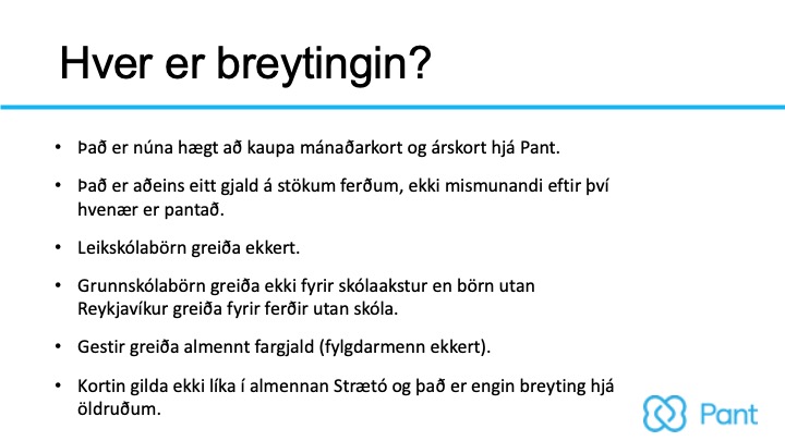 Pant - breyting á gjaldskrá, 16. janúar 2025. Blaðsíða 3 af glærukynningu. Textinn er um hver breytingin er.